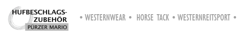 Hufbeschlagszubehör & Westernreitsport Mario Pürzer - zur Startseite wechseln